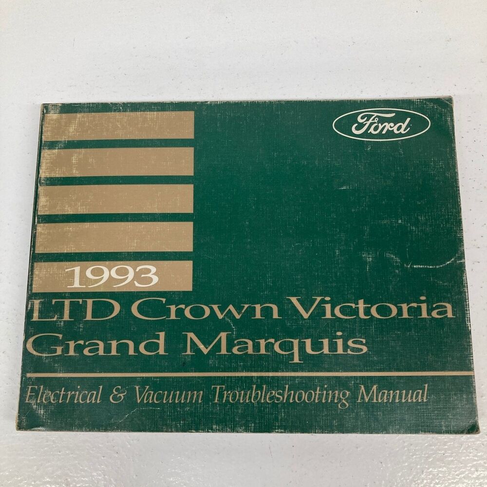1993 Ford LTD Crown Victoria Grand Marquis Electrical Vacuum Manual